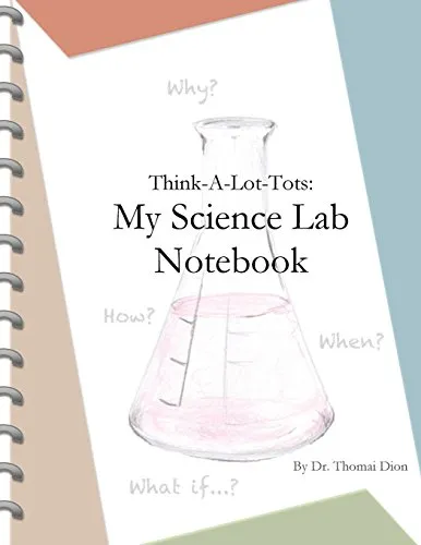 Think-A-Lot-Tots: My Science Lab Notebook for Kids